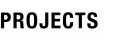 Projects